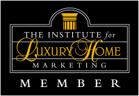 Member of the Institute for Luxury Home Marketing
